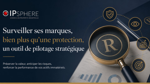 Pourquoi surveiller ses marques ? Bien plus qu’une protection, un outil de pilotage stratégique